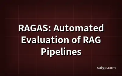 RAGAS: Automated Evaluation of RAG Pipelines