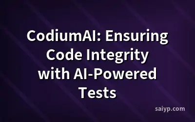 CodiumAI: Ensuring Code Integrity with AI-Powered Tests