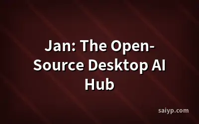 Jan: The Open-Source Desktop AI Hub