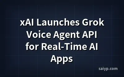 xAI Launches Grok Voice Agent API for Real-Time AI Apps