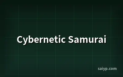 Cybernetic Samurai