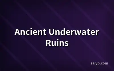 Ancient Underwater Ruins