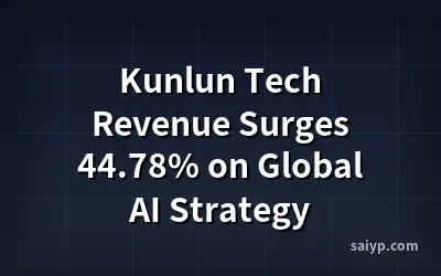 Kunlun Tech Revenue Surges 44.78% on Global AI Strategy