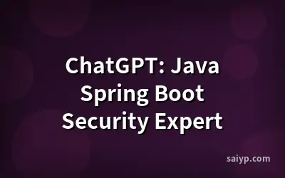 ChatGPT: Java Spring Boot Security Expert