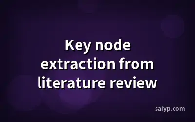 Key node extraction from literature review