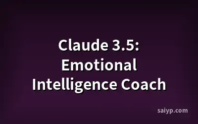 Claude 3.5: Emotional Intelligence Coach
