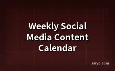 Weekly Social Media Content Calendar