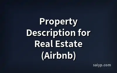 Property Description for Real Estate (Airbnb)