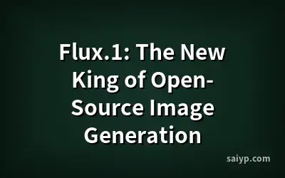 Flux.1: The New King of Open-Source Image Generation