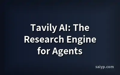 Tavily AI: The Research Engine for Agents