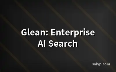 Glean: Enterprise AI Search