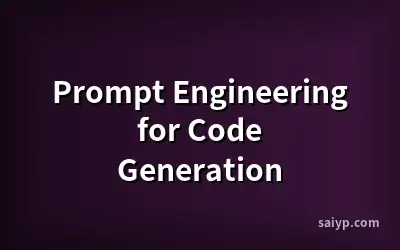 Prompt Engineering for Code Generation