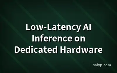 Low-Latency AI Inference on Dedicated Hardware